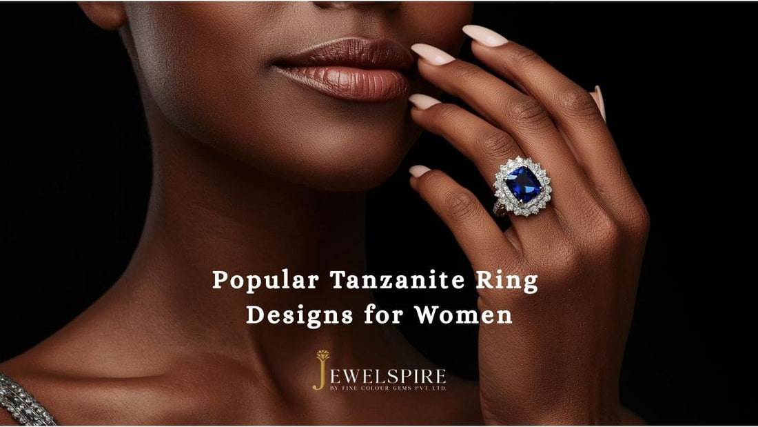 Popular Tanzanite Ring Designs for Women | Elegant & Beautiful