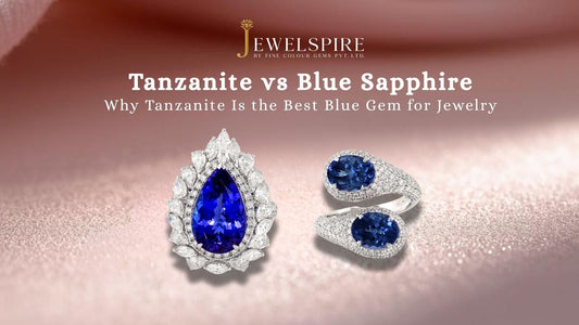 Tanzanite vs Blue Sapphire: Why Tanzanite Is the Best Blue Gem for Jewelry