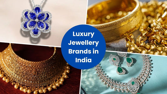 Top 10 Luxury Jewellery Brands in India: A Guide to Timeless Beauty